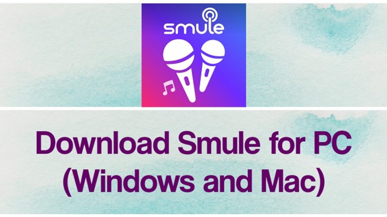Download Smule For Mac
